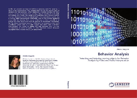 Behavior Analysis: Detecting and indexing moving objects for Behavior Analysis by Video and Audio Interpretation