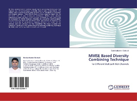 MMSE Based Diversity Combining Technique: For Different Multipath Rich Channels