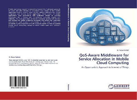QoS-Aware Middleware for Service Allocation in Mobile Cloud Computing: An Opportunistic Approach to Internet of Things