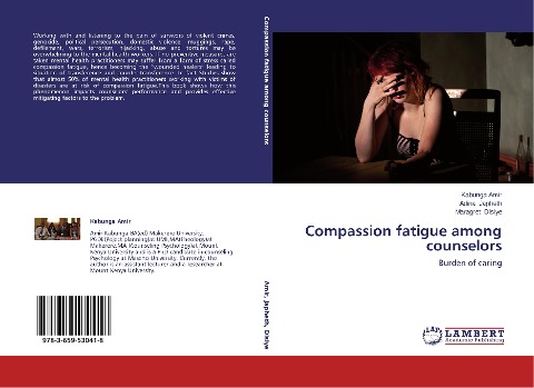 Compassion fatigue among  counselors: Burden of caring
