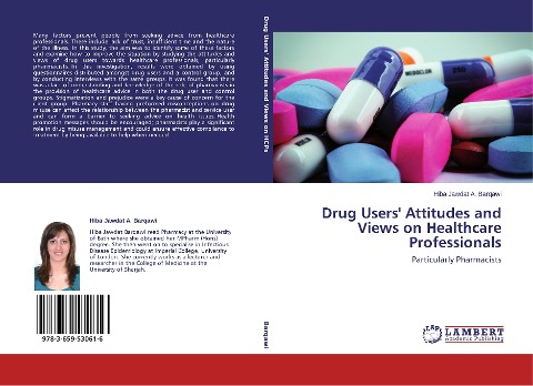 Drug Users Attitudes and Views on Healthcare Professionals: Particularly Pharmacists