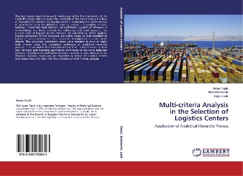 Multi-criteria Analysis in the Selection of Logistics Centers: Application of Analytical Hierarchy Process