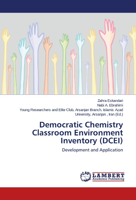 Democratic Chemistry Classroom Environment Inventory (DCEI): Development and Application