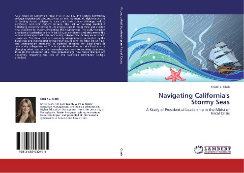 Navigating Californias Stormy Seas: A Study of Presidential Leadership in the Midst of Fiscal Crisis