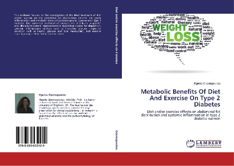 Metabolic Benefits Of Diet And Exercise On Type 2 Diabetes: Diet and/or exercise effects on abdominal fat distribution and systemic inflammation in type 2 diabetic women