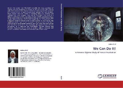 We Can Do It!: A Feminist Stylistic Study of Female Frustration