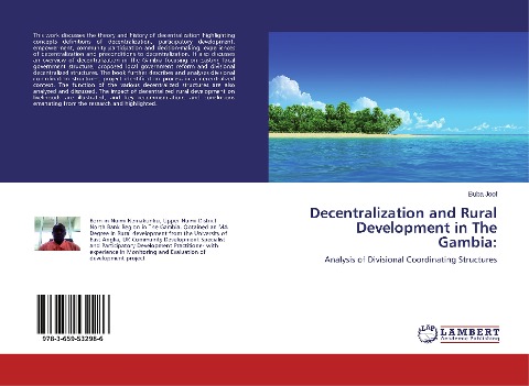 Decentralization and Rural Development in The Gambia:: Analysis of Divisional Coordinating Structures