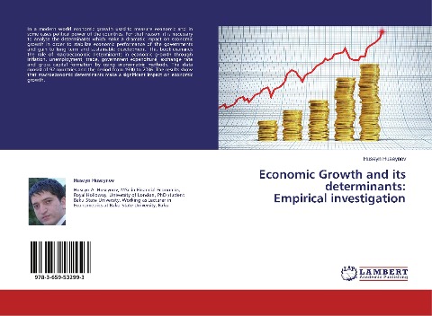 Economic Growth and its determinants:  Empirical investigation