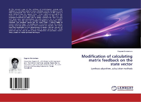 Modification of calculating matrix feedback on the state vector: Synthesis algorithm, calculation methods