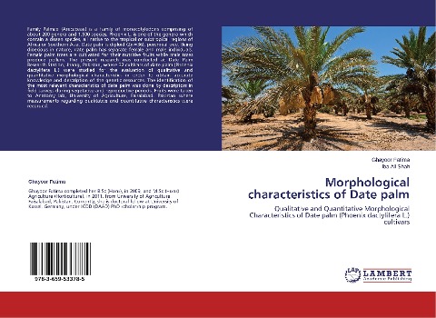 Morphological characteristics of Date palm: Qualitative and Quantitative Morphological Characteristics of Date palm (Phoenix dactylifera L.) cultivars