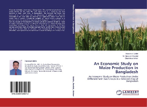 An Economic Study on Maize Production in Bangladesh: An Economic Study on Maize Production Under Different Farm Size Groups in a Selected Area of Bangladesh