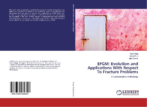 EFGM: Evolution and Applications With Respect To Fracture Problems: A Comparative Anthology