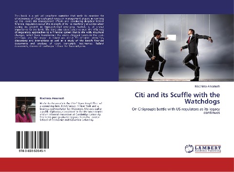 Citi and its Scuffle with the Watchdogs: On Citigroups battle with US regulators as its legacy continues