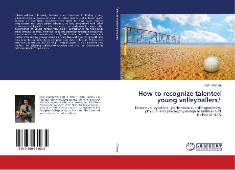 How to recognize talented young volleyballers?: Female volleyballers´ performance, anthropometry, physical and psychophysiological abilities and technical skills