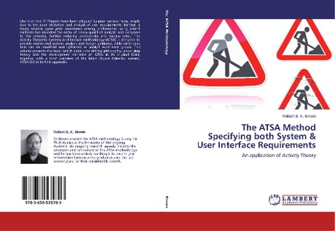 The ATSA Method Specifying both System & User Interface Requirements: An application of Activity Theory