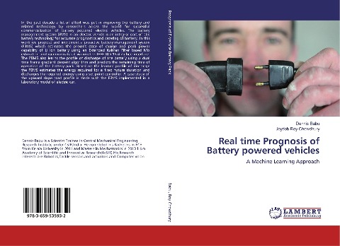 Real time Prognosis of Battery powered vehicles: A Machine Learning Approach