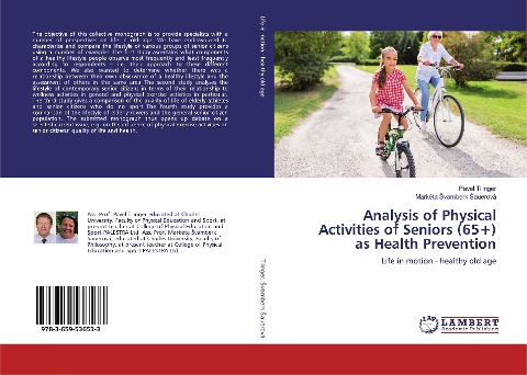 Analysis of Physical Activities of Seniors (65+) as Health Prevention: Life in motion - healthy old age