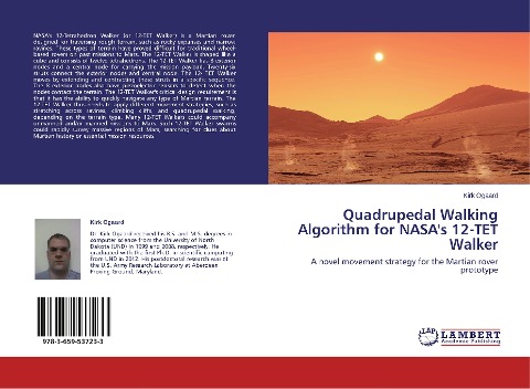 Quadrupedal Walking Algorithm for NASAs 12-TET Walker: A novel movement strategy for the Martian rover prototype