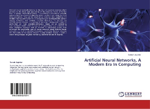 Artificial Neural Networks, A Modern Era In Computing