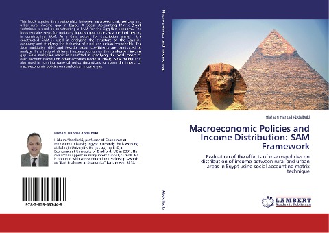 Macroeconomic Policies and Income Distribution: SAM Framework: Evaluation of the effects of macro-policies on distribution of income between rural and urban areas in Egypt using social accounting matrix technique
