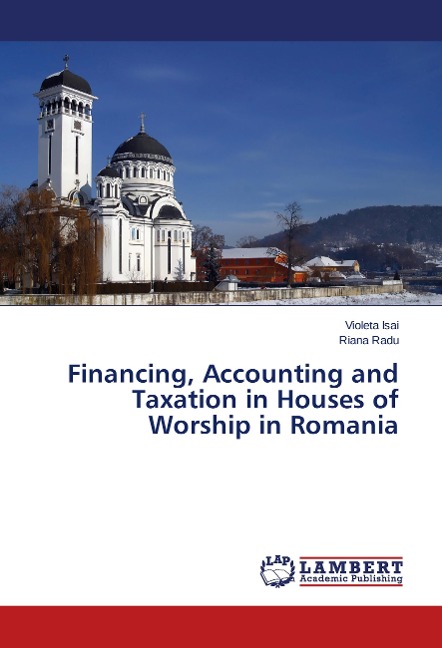 Financing, Accounting and Taxation in Houses of Worship in Romania