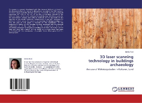 3D laser scanning technology in buildings archaeology: the case of Måketorpsboden in Kulturen, Lund