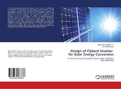 Design of Flyback Inverter for Solar Energy Conversion: A new way of getting stable output under non-linear load conditions
