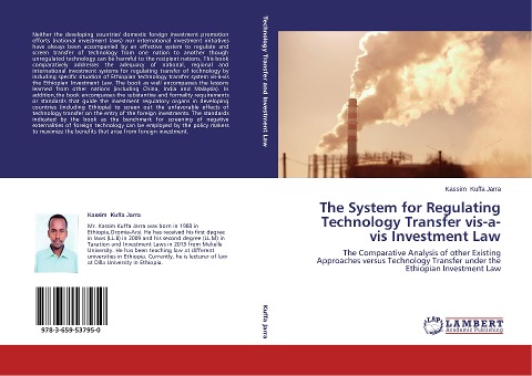 The System for Regulating Technology Transfer vis-a-vis Investment Law: The Comparative Analysis of other Existing Approaches versus Technology Transfer under the Ethiopian Investment Law