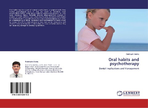 Oral habits and psychotherapy: Dental Implications and Management