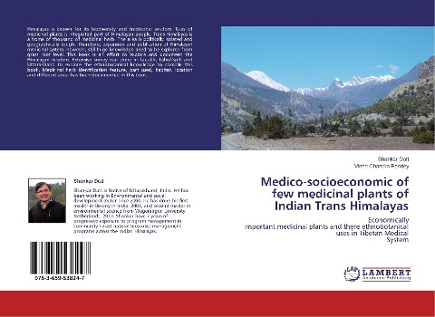 Medico-socioeconomic of few medicinal plants of Indian Trans Himalayas: Economically important medicinal plants and there ethnobotanical uses in Tibetan Medical System