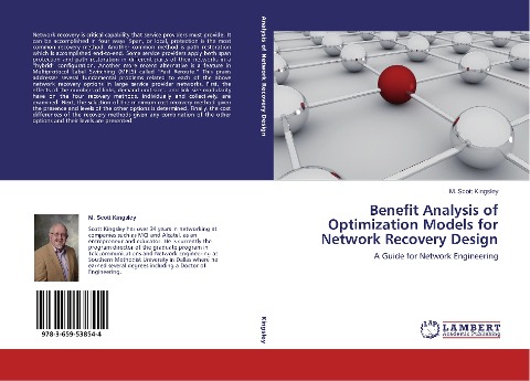 Benefit Analysis of Optimization Models for Network Recovery Design: A Guide for Network Engineering