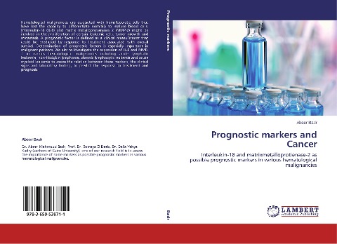 Prognostic markers and Cancer: Interleukin-18 and matrixmetalloprotienase-2 as possible prognostic markers in various hematological malignancies