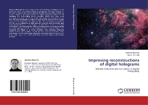 Improving reconstructions of digital holograms: Speckle reduction and occlusions in digital holography
