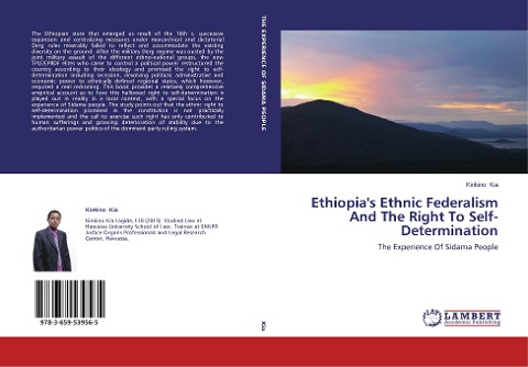 Ethiopias Ethnic Federalism And The Right To Self-Determination: The Experience Of Sidama People