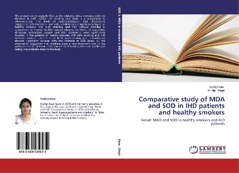 Comparative study of MDA and SOD in IHD patients and healthy smokers: Serum MAD and SOD in healthy smokers and IHD patients