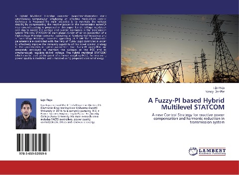 A Fuzzy-PI based Hybrid Multilevel STATCOM: A new Control Strategy for reactive power compensation and harmonic reduction in transmission system