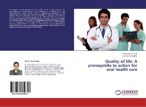 Quality of life: A prerequisite to action for oral health care