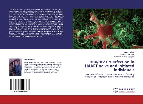 HBV/HIV Co-Infection in HAART naive and initiated individuals: HBV co- infection: Yet another Reason for Early Initiation of Treatment in HIV Infected Individuals