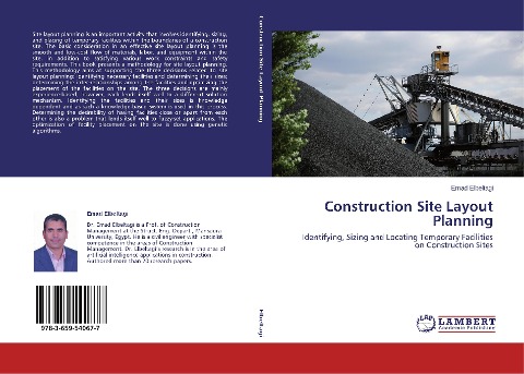 Construction Site Layout Planning: Identifying, Sizing and Locating Temporary Facilities on Construction Sites