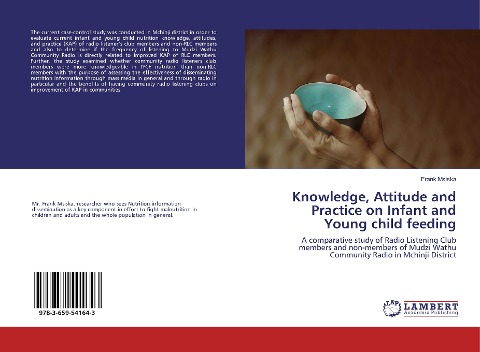 Knowledge, Attitude and Practice on Infant and Young child feeding: A comparative study of Radio Listening Club members and non-members of Mudzi Wathu Community Radio in Mchinji District