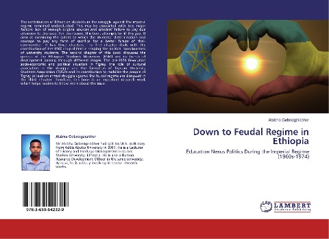 Down to Feudal Regime in Ethiopia: Education Nexus Politics During the Imperial Regime (1960s-1974)