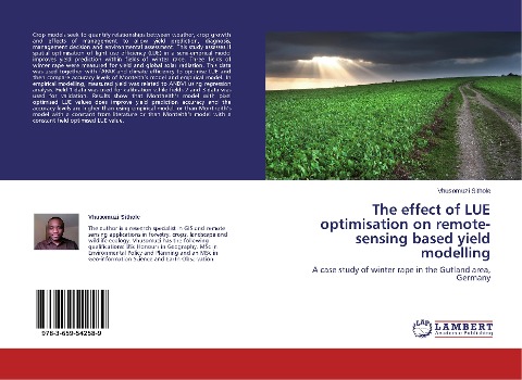 The effect of LUE optimisation on remote-sensing based yield modelling: A case study of winter rape in the Gutland area, Germany
