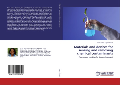 Materials and devices for sensing and removing chemical contaminants: The science working for the environment