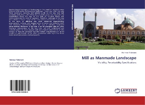 Mill as Manmade Landscape: Visibility, Perceivability Specifications