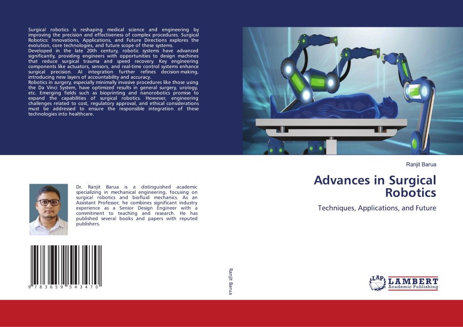 Advances in Surgical Robotics: Techniques, Applications, and Future