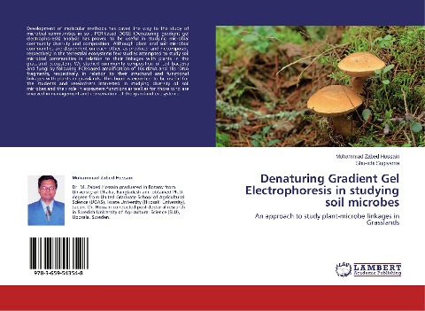 Denaturing Gradient Gel Electrophoresis in studying soil microbes: An approach to study plant-microbe linkages in Grasslands