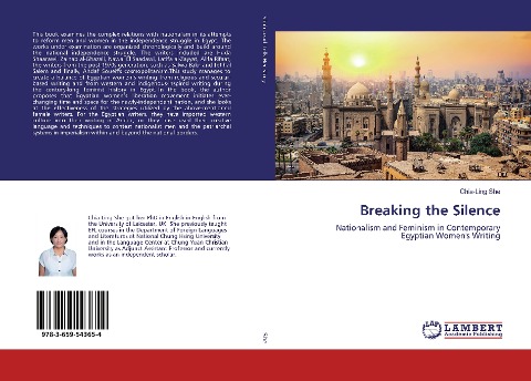 Breaking the Silence: Nationalism and Feminism in Contemporary Egyptian Womens Writing