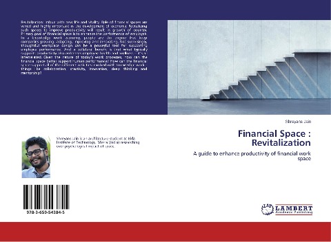 Financial Space : Revitalization: A guide to enhance productivity of financial work space