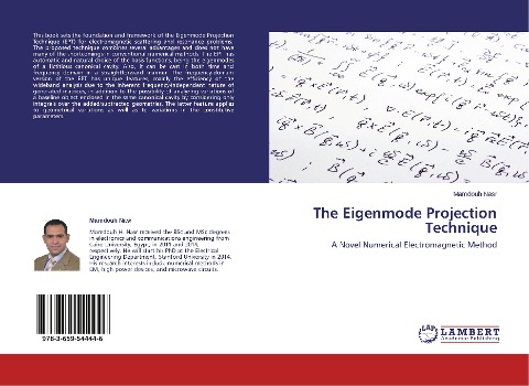 The Eigenmode Projection Technique: A Novel Numerical Electromagnetic Method