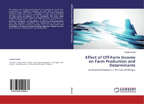 Effect of Off-Farm Income on Farm Production and Determinants: An Emperical Evidence in the Case of Ethiopia